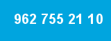 962 755 21 10 962 755 21 10